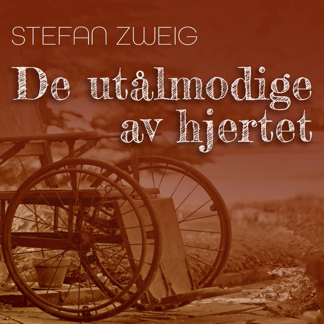 "De utålmodige av hjertet" av Stefan Zweig