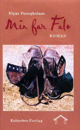 "Min far Falo - roman" av Elyas Poorgholam