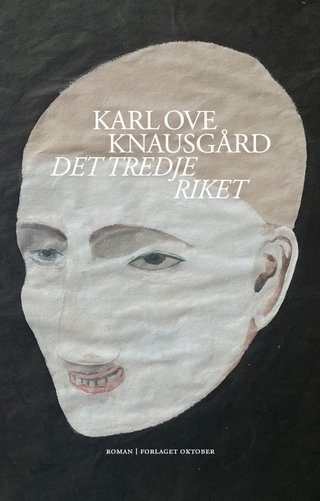 "Det tredje riket roman" av Karl Ove Knausgård