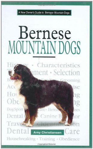 "The New Owner's Guide to Bernese Mountain Dogs" av Amy Christiansen