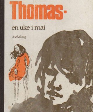 "Thomas - en uke i mai" av Kerstin Thorvall