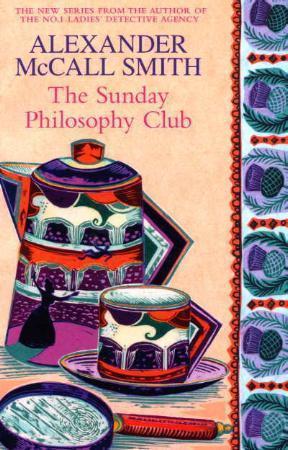 "The Sunday philosophy club" av Alexander McCall Smith
