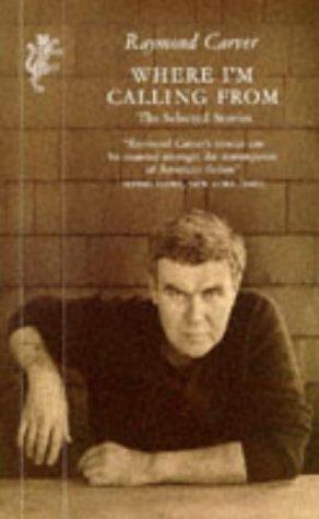 "Where I'm Calling from - Selected Stories" av Raymond Carver