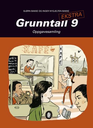 Grunntall 9 ekstra - oppgavesamling
