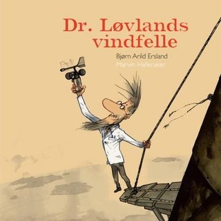 Dr. Løvlands vindfelle