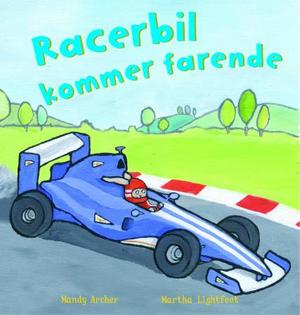 "Racerbil kommer farende" av Mandy Archer