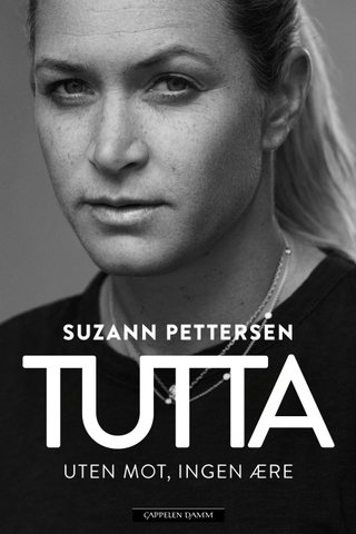 Tutta - uten mot, ingen ære