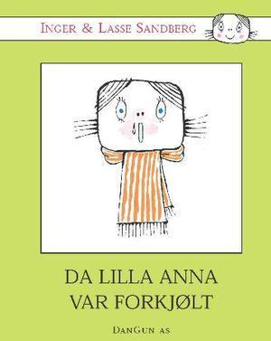 "Da Lille Anna var forkjølt" av Inger Sandberg