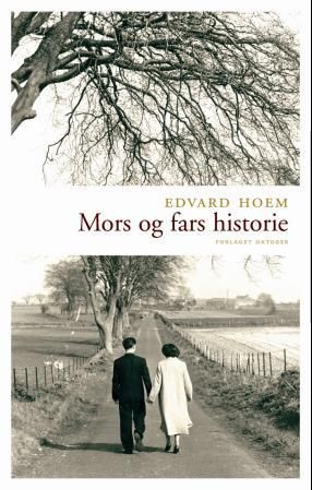 "Mors og fars historie" av Edvard Hoem