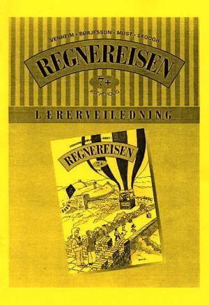 "Regnereisen 7+ - lærerveiledning" av Rolf Venheim
