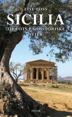 Sicilia - til fots på historiske stier