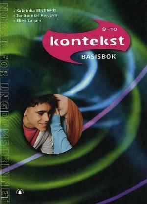 "Kontekst 8-10 - basisbok" av Kathinka Blichfeldt
