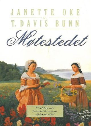 "Møtestedet" av Janette Oke