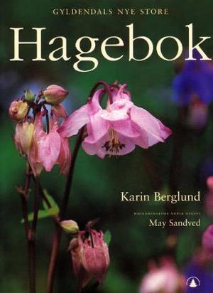 "Gyldendals nye store hagebok" av Karin Berglund