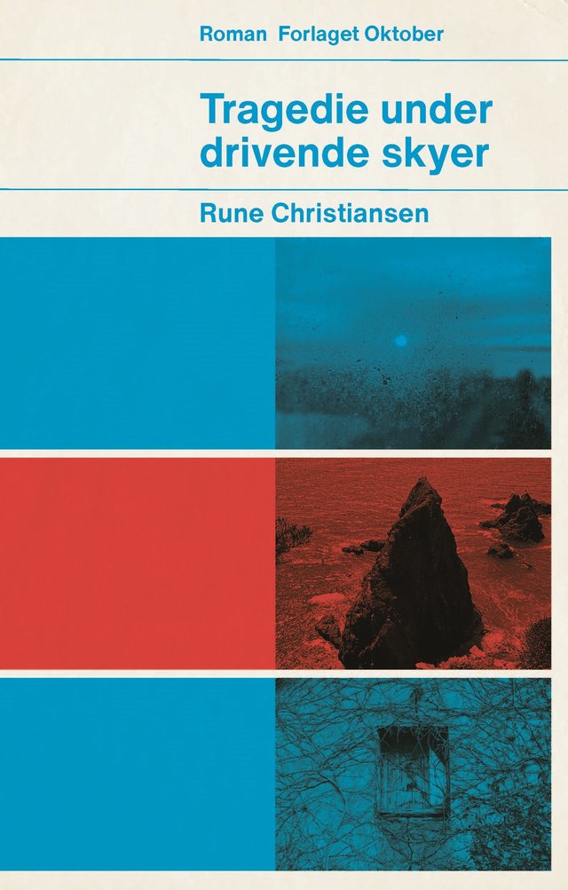 "Tragedie under drivende skyer - roman" av Rune Christiansen