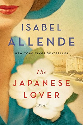 "The Japanese Lover A Novel" av Isabel Allende