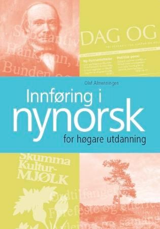 "Innføring i nynorsk for høgare utdanning" av Olaf Almenningen