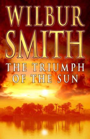"The triumph of the sun - a novel of African adventure" av Wilbur Smith