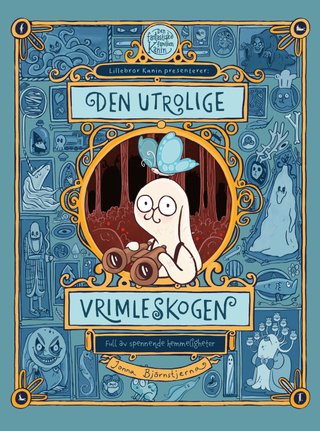 Den utrolige Vrimleskogen - full av spennende hemmeligheter
