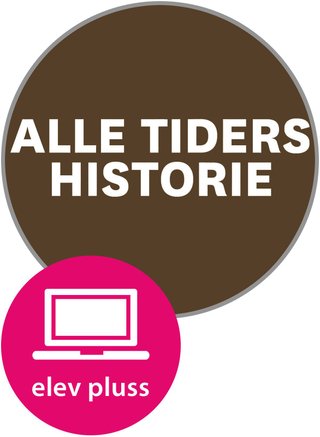 Alle tiders historie elevnettsted pluss - digitale ressuser for elever, historie vg2 og vg3