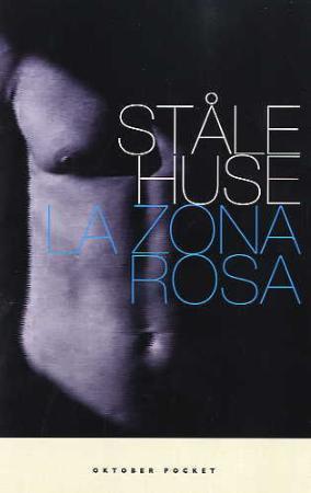 "La Zona Rosa roman" av Ståle Huse