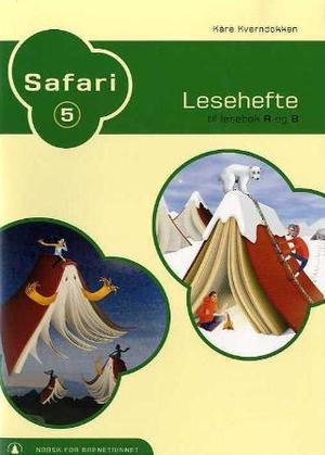 "Safari 5 - lesehefte til lesebok A og B" av Kåre Kverndokken