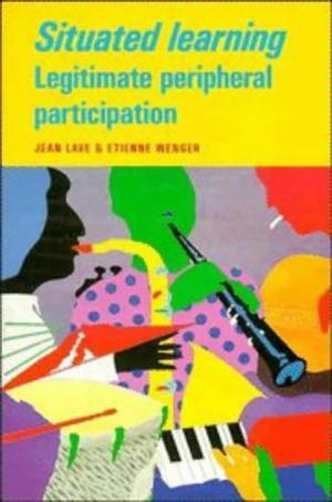 "Situated Learning Legitimate Peripheral Participation (Learning in Doing" av Jean Lave