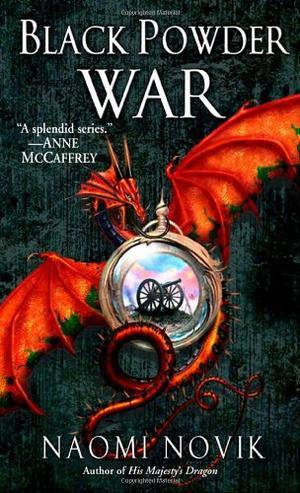 Black Powder War - Temeraire, Book 3