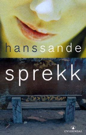 "Sprekk - roman" av Hans Sande