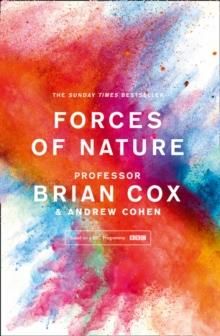"Forces of nature" av Brian Cox