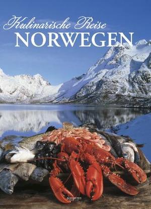 "Kulinarische Reise Norwegen" av Kirsti Mathilde Thorheim