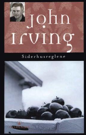 "Siderhusreglene - roman" av John Irving