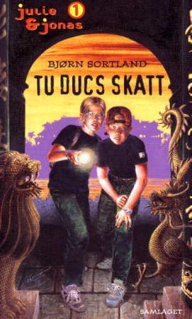 "Tu Ducs skatt" av Bjørn Sortland