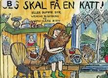 "Jeg skal få en katt, eller Dumme dyr" av Wenche Blomberg