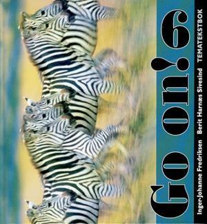 "Go on! 6 - tematekstbok" av Inger-Johanne Fredriksen