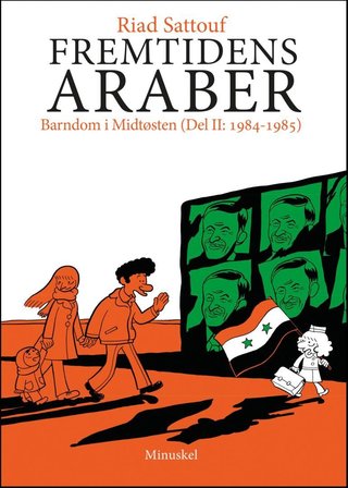 Fremtidens araber - barndom i Midtøsten (del II: 1984-1985)