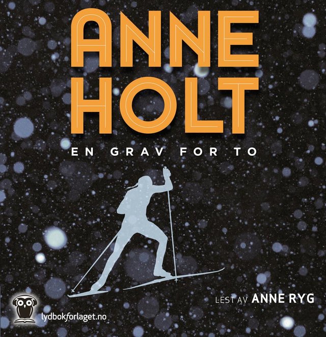 "En grav for to" av Anne Holt
