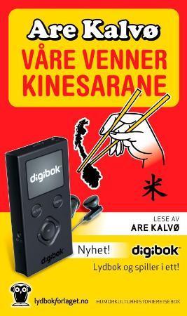 "Våre venner kinesarane" av Are Kalvø