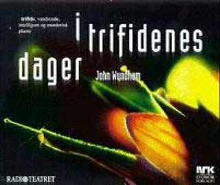 "I trifidenes dager" av John Wyndham
