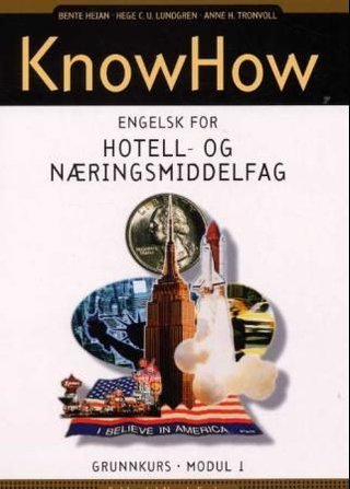 KnowHow - engelsk for hotell- og næringsmiddelfag : grunnkurs, modul 1