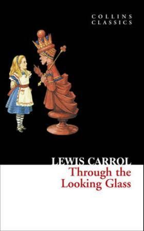 "Through the looking glass" av Lewis Carroll