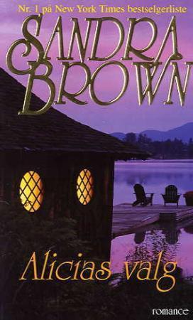 "Alicias valg" av Sandra Brown