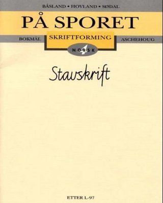 På sporet 4 - skriftforming : stavskrift