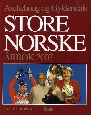 Aschehoug og Gyldendals store norske årbok 2007