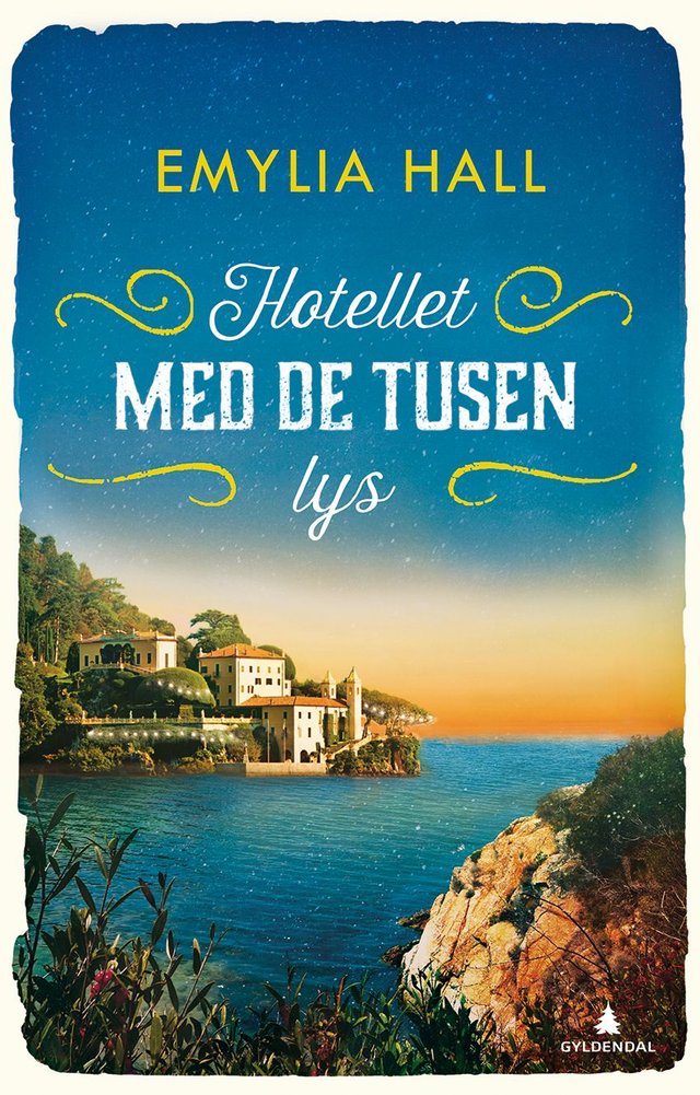 "Hotellet med de tusen lys" av Emylia Hall
