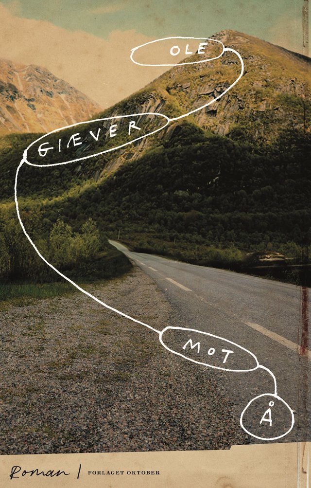 "Mot Å - roman" av Ole Giæver