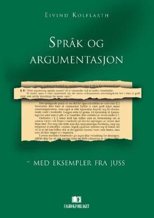 Språk og argumentasjon - med eksempler fra juss