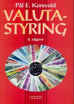 "Valutastyring" av Pål E. Korsvold