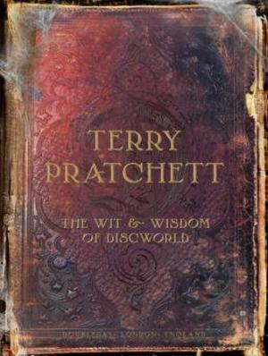 "The wit and wisdom of Discworld" av Terry Pratchett