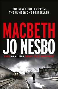 "Macbeth" av Jo Nesbø